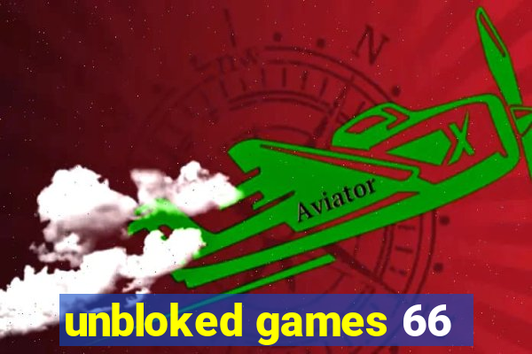 unbloked games 66