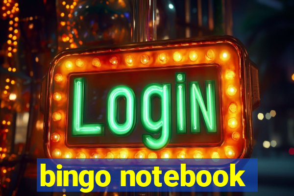 bingo notebook