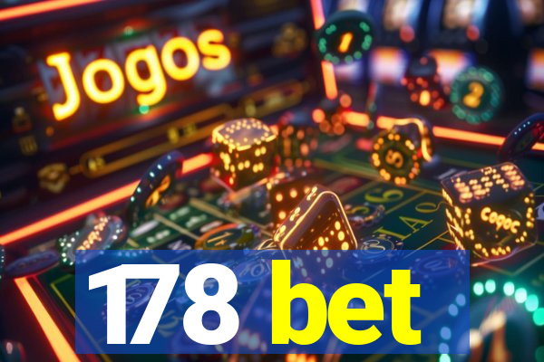 178 bet