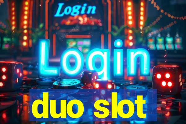 duo slot