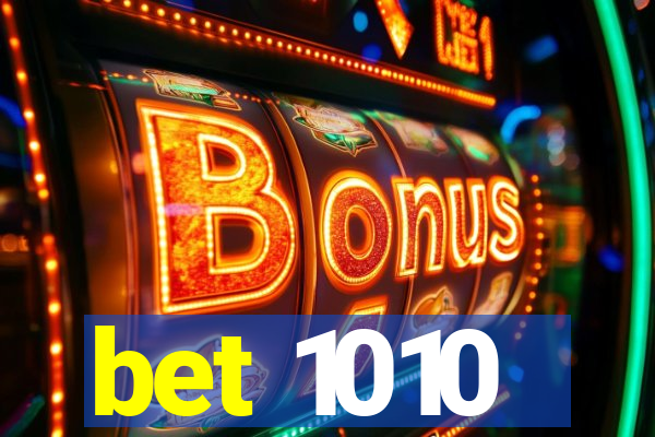 bet 1010