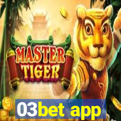 03bet app