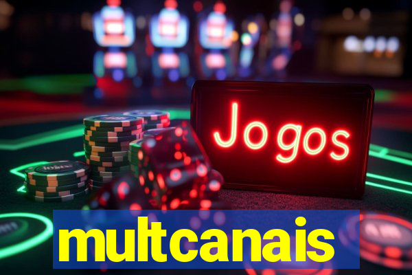 multcanais