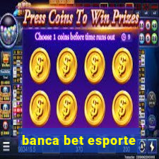 banca bet esporte