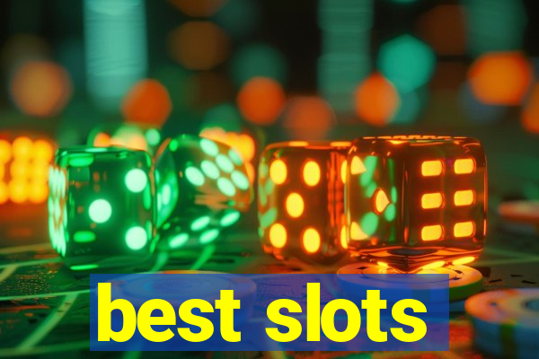 best slots