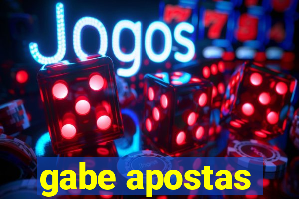 gabe apostas