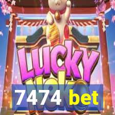 7474 bet