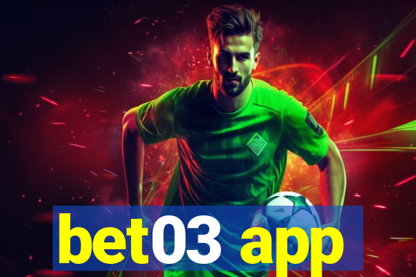 bet03 app