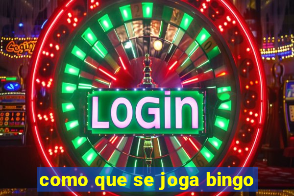 como que se joga bingo