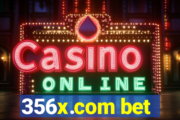 356x.com bet