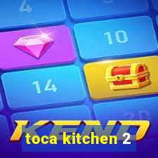 toca kitchen 2