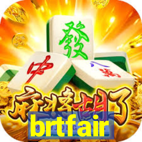 brtfair