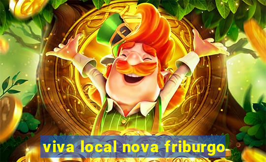 viva local nova friburgo