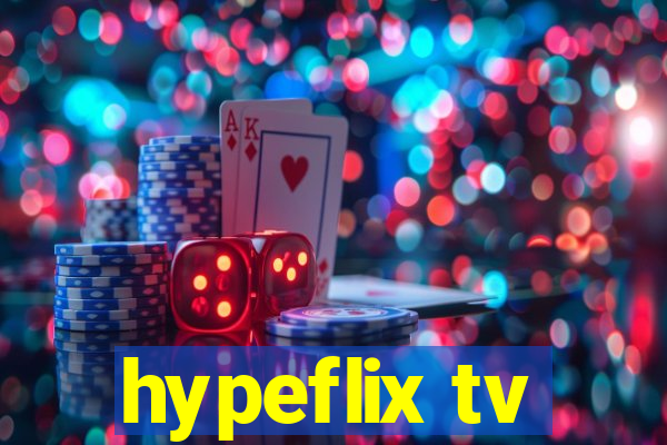 hypeflix tv