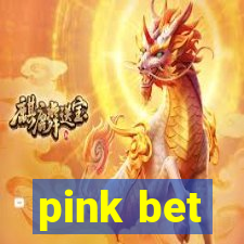 pink bet