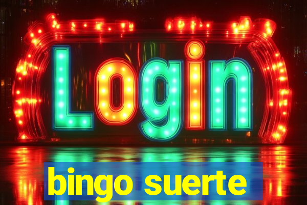 bingo suerte