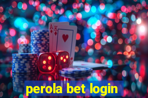 perola bet login