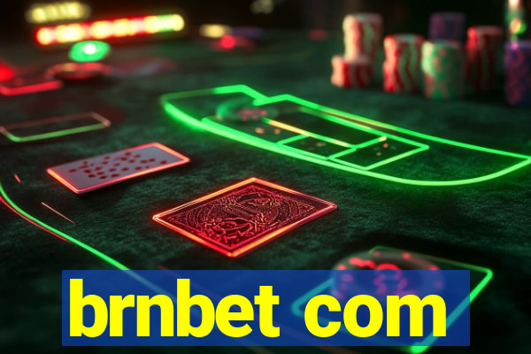 brnbet com