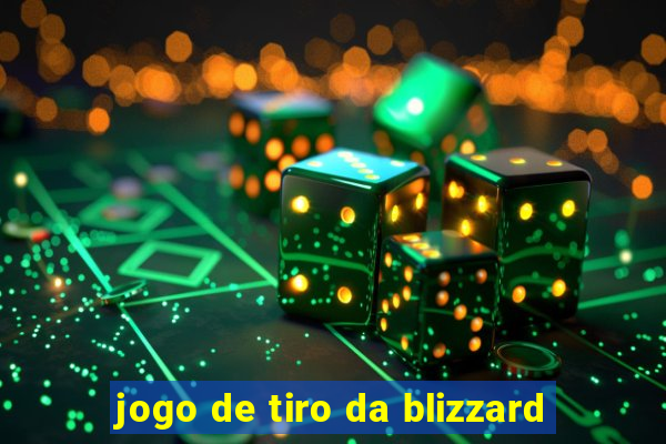 jogo de tiro da blizzard