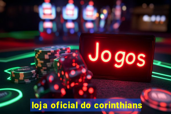 loja oficial do corinthians