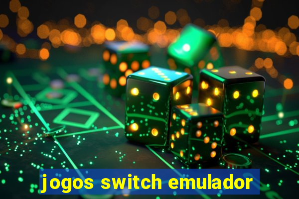 jogos switch emulador