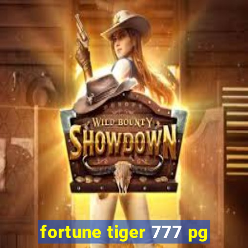 fortune tiger 777 pg