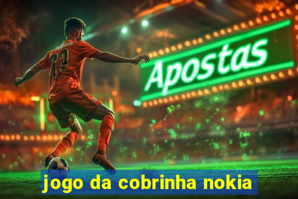 jogo da cobrinha nokia