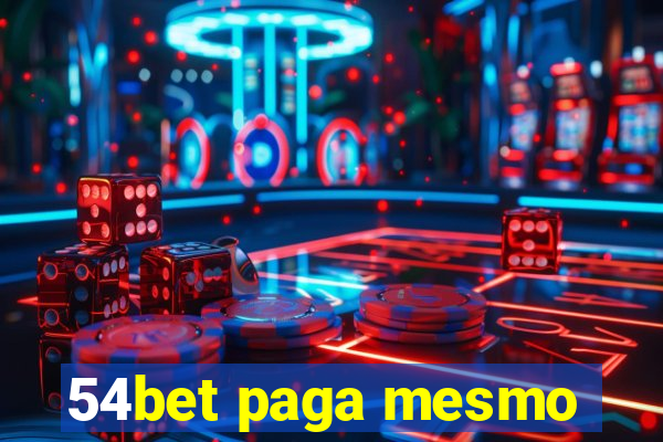 54bet paga mesmo