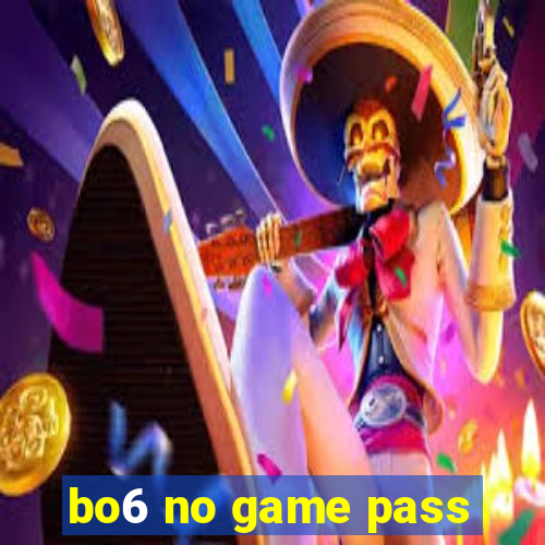 bo6 no game pass