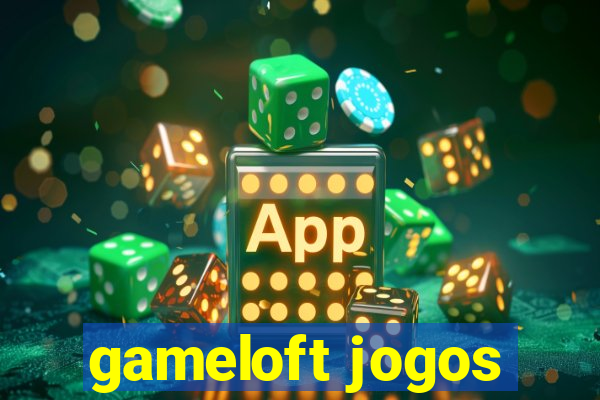 gameloft jogos