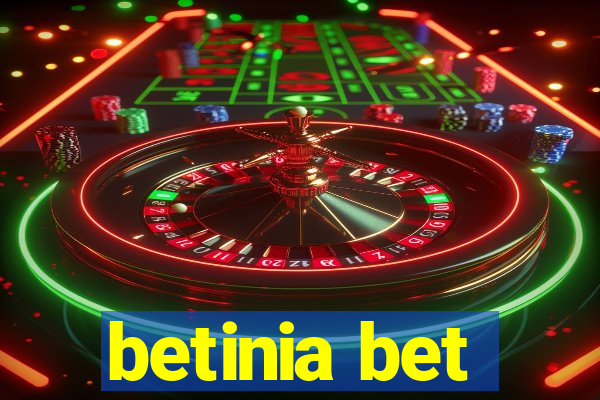 betinia bet