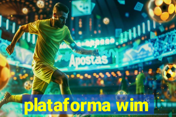 plataforma wim