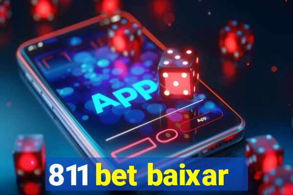 811 bet baixar