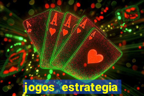 jogos estrategia para celular