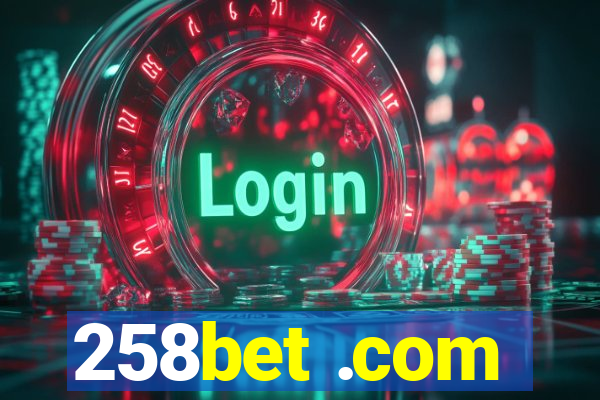 258bet .com