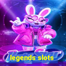 legends slots