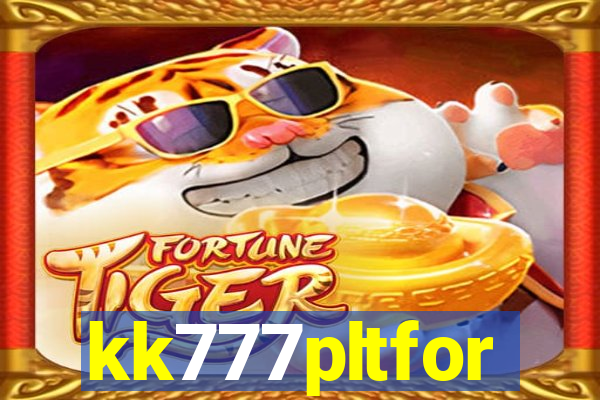 kk777pltfor