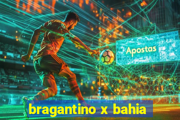 bragantino x bahia