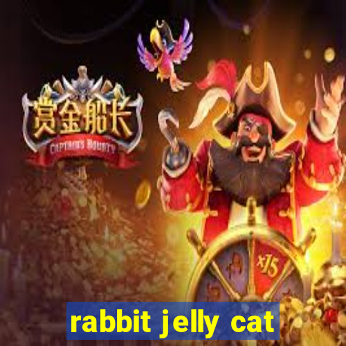 rabbit jelly cat