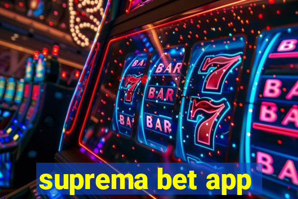 suprema bet app