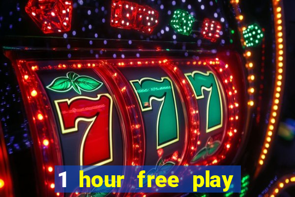 1 hour free play no deposit casino