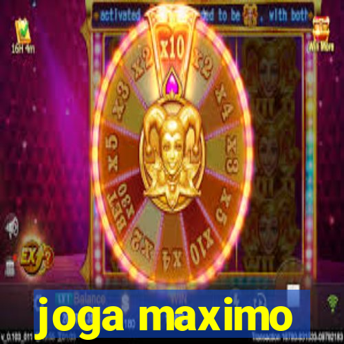 joga maximo