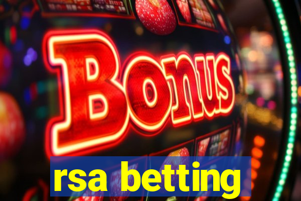 rsa betting