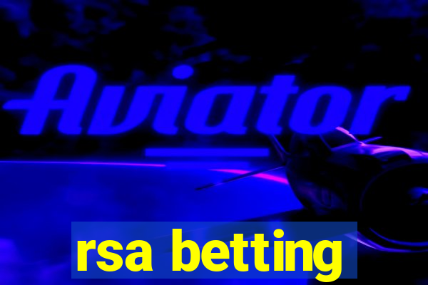 rsa betting