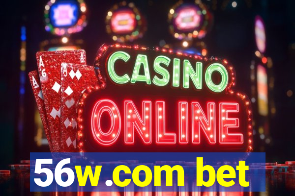 56w.com bet