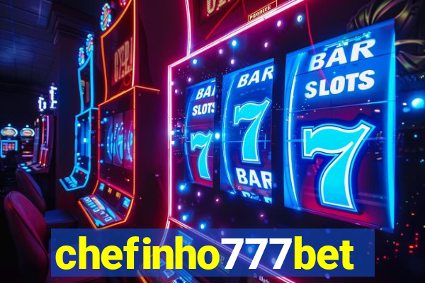 chefinho777bet