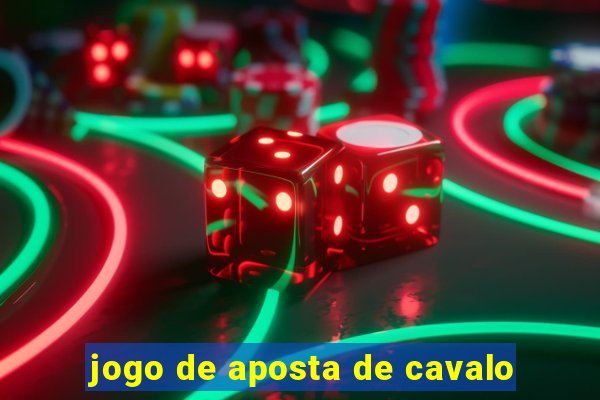 jogo de aposta de cavalo