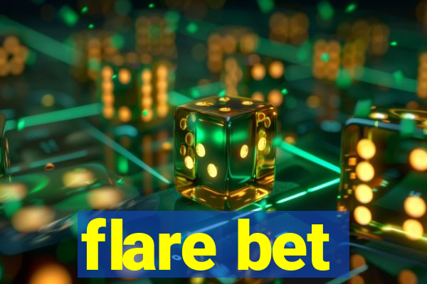 flare bet