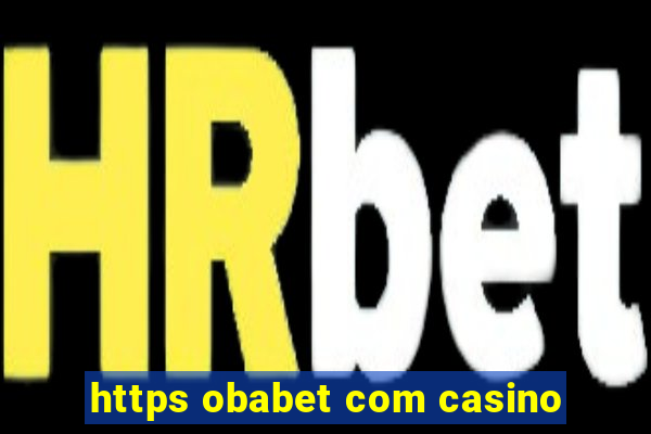 https obabet com casino