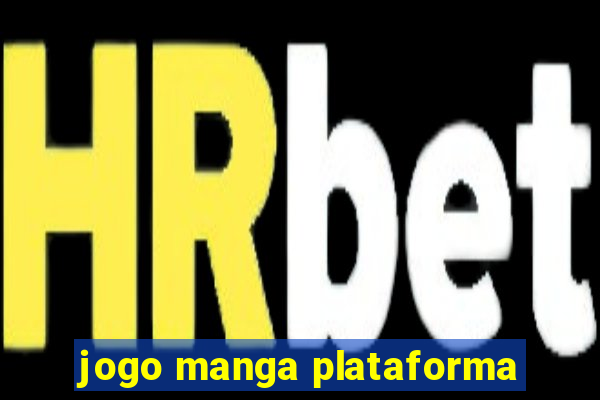 jogo manga plataforma